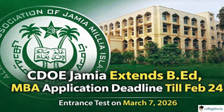 CDOE Jamia Millia Islamia Extends B.Ed And MBA Jan 2026 Application Deadline till February 24; Apply Now @jmicoe.in